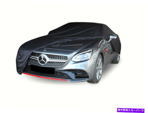 J[Jo[ ZfXxcSLC̏_炩J[Jo[ Soft Indoor Car Cover for Mercedes Benz SLC