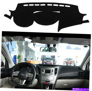 Dashboard Cover �X�o���̃A�E�g�o�b�N���K�V�[�̃C���e���A�_�b�V���{�[�h�J�o�[�p�b�h�g�������h���C�u�J�[1PCS Interior Dashboard Cover Pad Trim For Subaru outback legacy Left Drive Car 1PCS�y���s�A���i�z