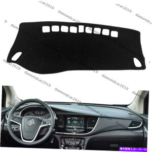 Dashboard Cover 2013-2019̃_bV{[hJo[pbhrCbNGR[hCuJ[DNN Dashboard Cover Pad For 2013-2019 Buick Encore Left Drive Car DNN