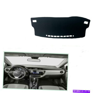 Dashboard Cover g^J[2014-2019Ԃ̃_bV{[hJo[_bV}bgVF[hیpbh For Toyota Corolla 2014-2019 Car Dashboard Cover Dash Mats Shade Protective Pad