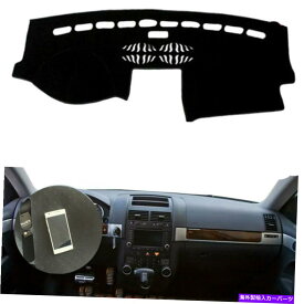 Dashboard Cover 1PCブラックダッシュボードカバーパッドダッシュマットトゥアレグ2004-2010 LHD用 1PC Black Dashboard Cover Pad Dashmat Anti-Sun For Touareg 2004-2010 LHD