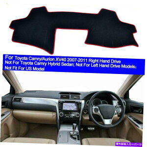 Dashboard Cover g^J /I[IXV40 2007-2011 RHDpJ[_bV}bg_bV{[hJo[J[ybg Car Dash Mat Dashboard Cover Carpet For Toyota Camry / Aurion XV40 2007-2011 RHD