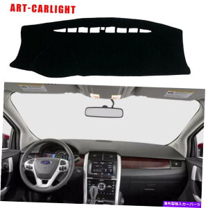 Dashboard Cover tH[hGbW2011-2014یpbh_bVJo[}bgVF[hubNp̃J[_bV{[h Car Dashboard For Ford Edge 2011-2014 Protective Pad Dash Cover Mats Shade Black