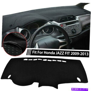 Dashboard Cover _bV}bgJ[_bV{[hJo[pbhz_WYtBbg2009-2013̂߂̃hCu Dash Mat Car Dashboard Cover Pad Left Hand Drive For Honda JAZZ FIT 2009-2013