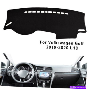 Dashboard Cover _bV{[h_bV}bgJo[pbhTveN^[tHNX[QSt2019-2020 LHD Dashboard DashMat Cover Pad Sun Protector For Volkswagen Golf 2019-2020 LHD