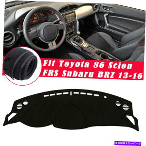Dashboard Cover �_�b�V���{�[�h�J�o�[�g���^�̃_�b�V���}�b�g�p�b�h�}�b�g86�T�C�I��FR-S�X�o��BRZ 2013-2016 Dashboard Cover DashMat Pad Mat For Toyota 86 Scion FR-S Subaru BRZ 2013-2016