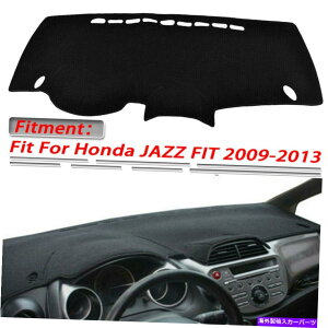 Dashboard Cover �z���_�W���Y�t�B�b�g2009-2013�̃J�[�_�b�V���}�b�g�_�b�V���{�[�h�J�o�[�p�b�h����h���C�u Car Dash Mat Dashboard Cover Pad Left Hand Drive For Honda JAZZ FIT 2009-2013�y���s�A���i�z