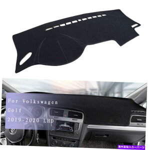 Dashboard Cover tHNX[QSt2019-2020 LHD̃_bV{[hJ[_bV}bgJo[veN^[ Dashboard Car Dash Mat Cover Protector For Volkswagen Golf 2019-2020 LHD