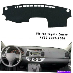 Dashboard Cover _bV{[hpbh_bV}bgJo[TveN^[}bg̃g^Jxv30 2002-2006 Dashboard Pad DashMat Cover Sun Protector Mat For Toyota Camry XV30 2002-2006