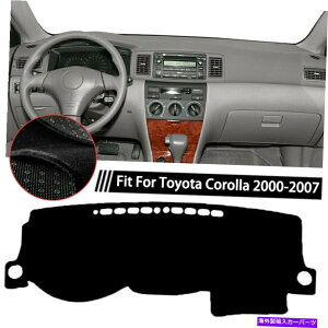 TVF[h _bV{[h_bV}bgJo[g^J[̃TveN^[}bgpbh2000-2007 Dashboard DashMat Cover Sun Protector Mat Pad For Toyota Corolla 2000-2007
