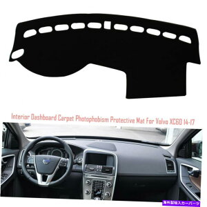 TVF[h {{XC60 2014-17p̃CeA_bV{[hJ[ybgTVF[hیpbhJo[ Interior Dashboard Carpet Sun Shade Protective Pad Cover For Volvo XC60 2014-17