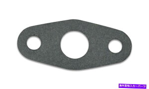 Turbo Charger ���C�̂���p�t�H�[�}���X2853g�I�C���h�����t�@���Q�K�X�P�b�g Vibrant Performance 2853G Oil Drain Fange Gasket�y���s�A���i�z