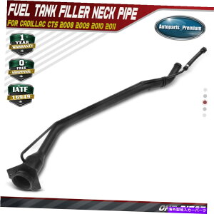 Fuel Gas Tank LfbNCTS̔RK\^NtB[lbN2008-2011 V6 3.0L 3.6L 6.2LK\ Fuel Gas Tank Filler Neck for Cadillac CTS 2008-2011 V6 3.0L 3.6L 6.2L Petrol