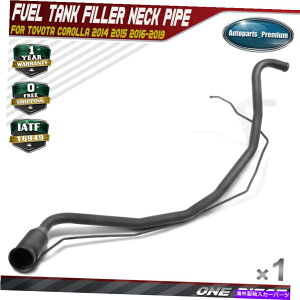 Fuel Gas Tank g^J[2014-2019 L4 1.8L 2.0L 7720102330̔RK\^NtB[lbN Fuel Gas Tank Filler Neck for Toyota Corolla 2014-2019 L4 1.8L 2.0L 7720102330