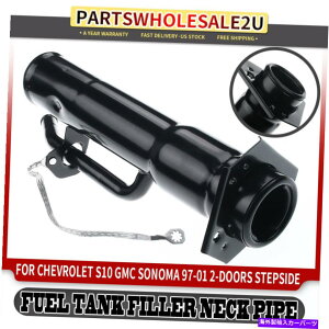 Fuel Gas Tank V{[S10 GMC\m}1997-2001XebvTCh2hAp̔RK\^NtB[lbN Fuel Gas Tank Filler Neck for Chevrolet S10 GMC Sonoma 1997-2001 Stepside 2-Door