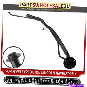 Fuel Gas Tank Ford Expedition Lincoln Navigator 1999-2002 5.4L̔RK\^NtB[lbN Fuel Gas Tank Filler Neck for Ford Expedition Lincoln Navigator 1999-2002 5.4L