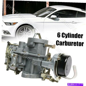 Carburetor �t�H�[�h�}�X�^���O�t�@���R����6�V�����_�[�L���u���^�[1963-1969 6 Cyl 170/200�G���W�� 6 Cylinder Carburetor For Ford Mustang Falcon 1963-1969 6 Cyl 170/200 Engines�y���s�A���i�z