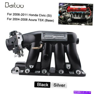Intake Manifold 06-11 CIVIC SI K20 Z3 04-08 ACURA TSXのスロットルボディを備えた摂取マニホールド Intake Manifold With Throttle Body for 06-11 Civic Si K20 Z3 04-08 Acura TSX