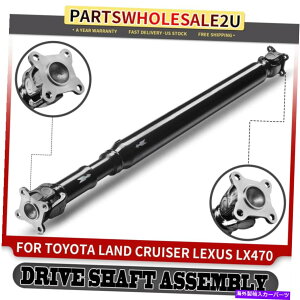 Driveshaft ���N�T�X�g���^�����h�N���[�U�[LX470 2003-2007 4.7L�̃��A�h���C�u�V���t�g�v���b�v�V���t�g Rear Driveshaft Prop Shaft for Lexus Toyota Land Cruiser LX470 2003-2007 4.7L�y���s�A���i�z