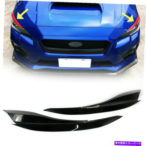 Headlight Covers �X�o��WRX STI�t�����g�V���[�v�w�b�h���C�g�J�o�[�̂܂Ԃ���2021 Painted Fit FOR SUBARU WRX STI Front Sharp Headlight Cover Eyelids Eyebrow 2021�y���s�A���i�z