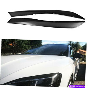 Headlight Covers Audi A5 S5 RS5 2017-2018wbhCgJo[ACu[܂Ԃt@Co[2PCSɓKĂ܂ Fit For Audi A5 S5 RS5 2017-2018 Headlight Cover Eyebrow Eyelid Fiberglass 2PCS