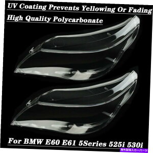 Headlight Covers BMW E60 E61 5Series 525i 530i�̃w�b�h���C�g�w�b�h�����v�����Y�J�o�[��+�E Headlight Headlamp Lens Cover Clear Left+Right For BMW E60 E61 5Series 525i 530i�y���s�A���i�z