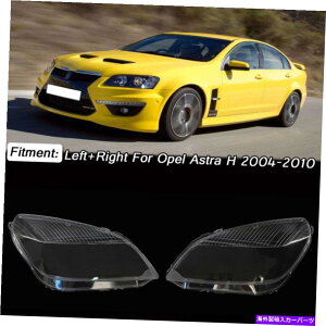 Headlight Covers �n���Q���w�b�h���C�g�����Y�̌����J�o�[��+�I�y���A�X�g��H 2004-2010�̉E Halogen Headlight Lens Replacement Cover LEFT+RIGHT For Opel Astra H 2004-2010�y���s�A���i�z