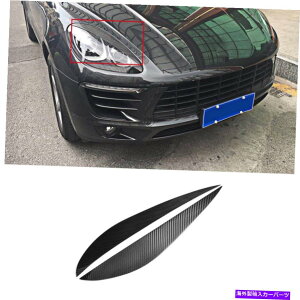 Headlight Covers |VF}J2014-2018wbhCĝ܂ԂуJo[J[{t@Co[ɓKĂ܂ Fit For Porsche Macan 2014-2018 HeadLight Eyelid Eyebrows Cover Carbon Fiber