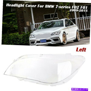 Headlight Covers BMW 7V[YF01/F02 2009-15̍wbhCgYvVF[hJo[ Left Headlight Lens Lampshade Replacement Cover For BMW 7 Series F01/F02 2009-15