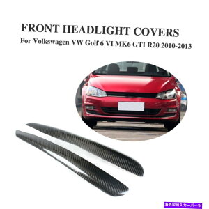 Headlight Covers J[{t@Co[tgwbhCĝ܂ԂgVWStMK6 VI R20 GTIɃtBbg Carbon Fiber Front Headlight Eyelid Eyebrows Trim Fit for VW golf MK6 VI R20 GTI