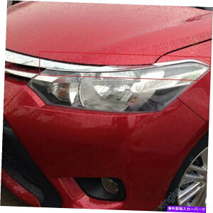 Headlight Covers g^̃BIXXZ_NtgwbhCĝ܂ԂJo[2013-2015X^C For Toyota Vios Yaris Sedan Chrome Front Head Light Eyelids Cover 2013-2015 sty