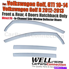 バグシールド WELLVISORS IN-CHANNELウィンドウバイザーフォルクスワーゲンゴルフR GTIハッチ10-14の4PC Wellvisors In-Channel Window Visors 4Pcs For Volkswagen Golf R GTI Hatch 10-14