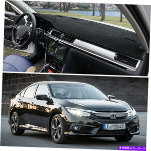 Dashboard Cover z_VrbNZ_/N[y16-21p̎Ԃ̓_bV{[hJ[ybg_bV}bgJo[pbh Car Inner Dashboard Carpet Dash Mat Cover Pad for Honda Civic Sedan/Coupe 16-21