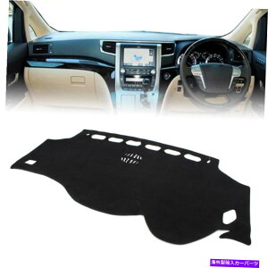 Dashboard Cover _bV}bg_bV{[hJo[g^At@[h2008-2017 2016 2015 2014 RHD̃_bV}bg Dash Mat Dashboard Cover Dashmat For Toyota Alphard 2008-2017 2016 2015 2014 RHD