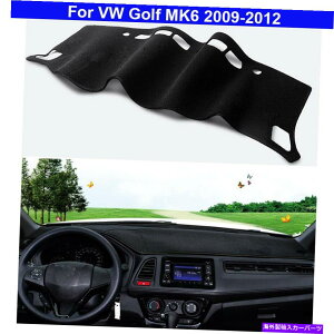 Dashboard Cover 1PCS�u���b�N�Z���^�[�R���\�[���_�b�V���J�o�[�_�b�V���}�b�g�J�[�y�b�gVW�S���tMK6 2009-2020 1Pcs Black Center Console Dash Cover Dash Mat Carpet For VW Golf MK6 2009-2020�y���s�A���i�z
