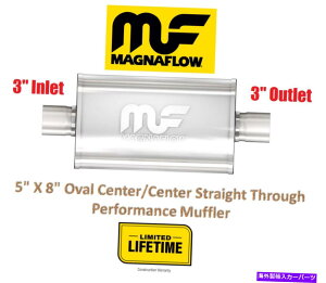}t[ }Oit[5 "x8"ȉ~`3 "in / 3"ptH[}X}t[܂S MagnaFlow 5"x8" Oval 3" In / 3" Out Center Straight Through Performance Muffler