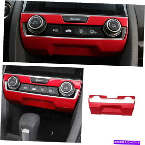 trim panel �R���\�[��AC�X�C�b�`�R���g���[���p�l���g�����z���_�V�r�b�N2016-2020 ABS RED�p Console AC Switch Control Panel Trim 1PCS For Honda Civic 10th 2016-2020 ABS Red�y���s�A���i�z