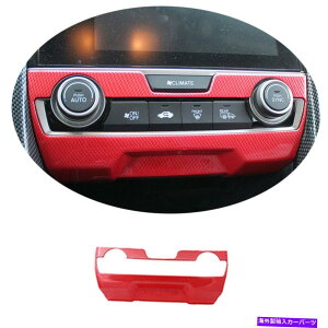 trim panel �z���_�V�r�b�N2016-2020���b�h�J�[�{���t�@�C�o�[�R���\�[��AC�X�C�b�`�R���g���[���p�l�� For Honda Civic 10th 2016-2020 Red Carbon Fiber Console AC Switch Control Panel�y���s�A���i�z