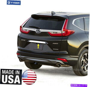 trim panel Tyger2017-2018z_CR-Ve[Q[gx[g1PCɓK܂ TYGER Fits 2017-2018 Honda CR-V Tailgate Bezel Trim 1PC