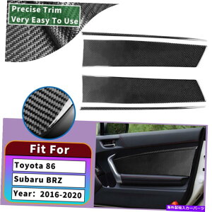 trim panel 4PCShAplfJ[g^pJ[{t@Co[XebJ[g86XoBRZ 16-20 4PCS Door Panel Decals Carbon Fiber Stickers Trim For Toyota 86 Subaru BRZ 16-20