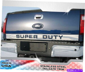 trim panel ステンレス鋼4 3/8 "テールゲートトリムアウトライン1PC-FORD F-250スーパーデューティ08-16 Stainless Steel 4 3/8" Tailgate Trim Outline 1PC - Ford F-250 Super Duty 08-16