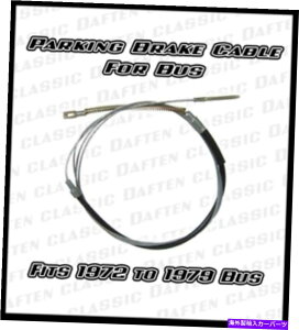 Brake Cable �p�[�L���O�u���[�L�P�[�u��VW�t�H���N�X���[�Q���o�X�g�����X�|�[�^�[1972-1979 Parking Brake Cable VW Volkswagen Bus Transporter 1972-1979�y���s�A���i�z