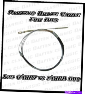Brake Cable �p�[�L���O�u���[�L�P�[�u��VW�t�H���N�X���[�Q���o�X�g�����X�|�[�^�[8/1967-1/1968 Parking Brake Cable VW Volkswagen Bus Transporter 8/1967 - 1/1968�y���s�A���i�z