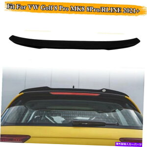 CO GAp[c [tl^oEBhEEBOvwSt8vMk8 Pro/rline 2021+ɓKĂ܂ Roof Spoiler Window Wing Glossy Black Fit For VW Golf 8 Pro MK8 Pro/RLINE 2021+