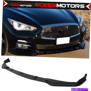 �C�O�� �G�A���p�[�c �t�B�b�g14-17 Infiniti Q50T�X�^�C�����h���t�����g�o���p�[��O�̃l�^�o��PU Fits 14-17 Infiniti Q50 T Style Unpainted Front Bumper Lower Lip Spoiler PU