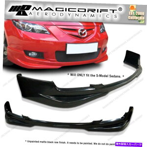CO GAp[c 07 08 09 Mazda 3 Mazda3 4DRZ_X|[cE^tgop[bvX|C[ For 07 08 09 Mazda 3 Mazda3 4DR Sedan Sport Urethane Front Bumper Lip Spoiler