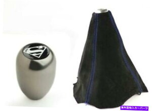 CO GAp[c EK EG EF EP DA AP1X[p[}K~[}jAVtgmu +u[Xeb`XG[hu[c EK EG EF EP DA AP1 SUPERMAN GUNMEAL MANUAL SHIFT KNOB + BLUE STITCH SUEDE BOOT