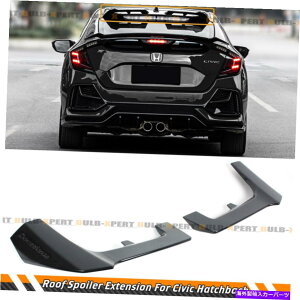 CO GAp[c 2017-21 CIVIC FK7 FK4 GLOSS BLACK 5DR HATCHBACK ROOFl^oAhIg FOR 2017-21 CIVIC FK7 FK4 GLOSS BLACK 5DR HATCHBACK ROOF SPOILER ADD-ON EXTESION
