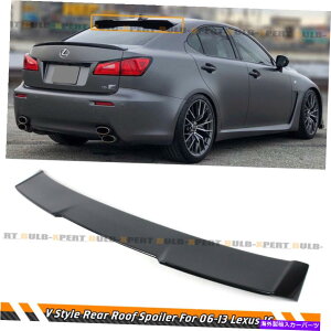 CO GAp[c 06-2013̃NTXF is250 is350 rX^COXubNAEBhE[tl^o FOR 06-2013 LEXUS IS F IS250 IS350 R STYLE GLOSS BLACK REAR WINDOW ROOF SPOILER