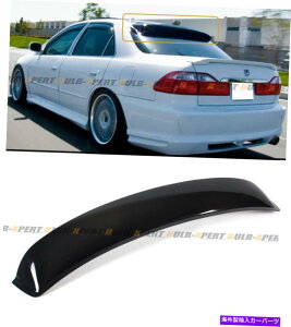 CO GAp[c 1998N2002ÑAR[h4hAZ_A_[N`gEBhE[toCU[X|C[EBO FOR 1998-2002 ACCORD 4 DOOR SEDAN REAR DARK TINT WINDOW ROOF VISOR SPOILER WING